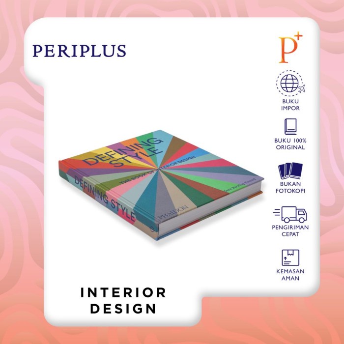 

Defining Style: The Book Of Interior Design - 9781838667818