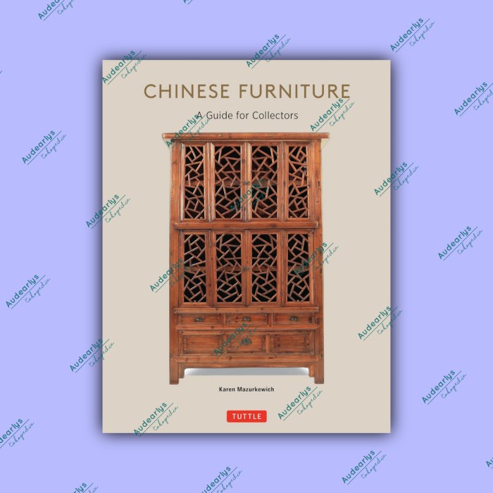 Chinese Furniture: A Guide To Collecting Antiques - Original Import
