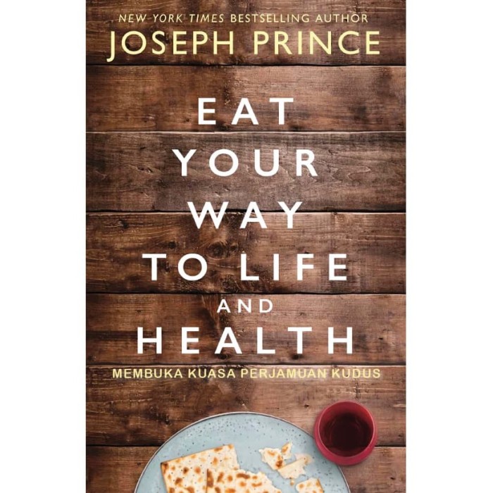 

Ready Buku Eat Your Way To Life And Health (Joseph Prince)