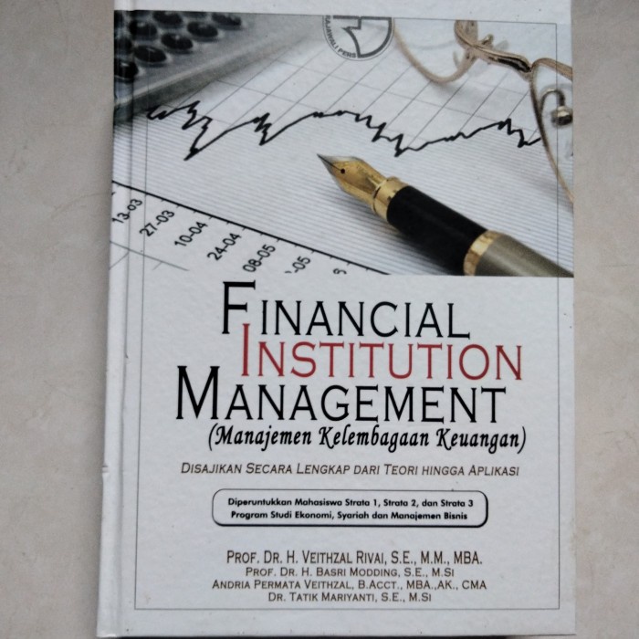 FINANCIAL INSTITUTION MANAGEMENT ( MANAJEMEN KELEMBAGAAN KEUANGAN)