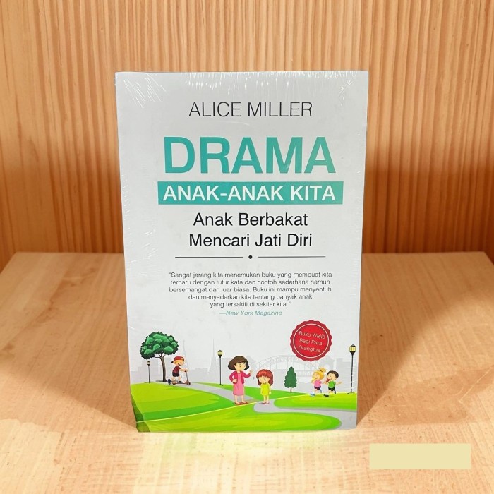 

Drama Anak-Anak Kita - Alice Miller