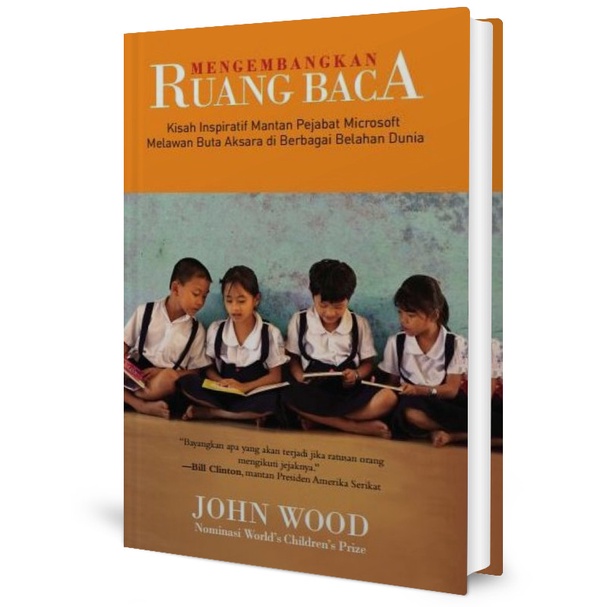 

Mengembangkan Ruang Baca - John Wood