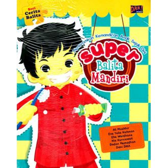 Buku : Super Balita Mandiri - Tim Penulis Dar