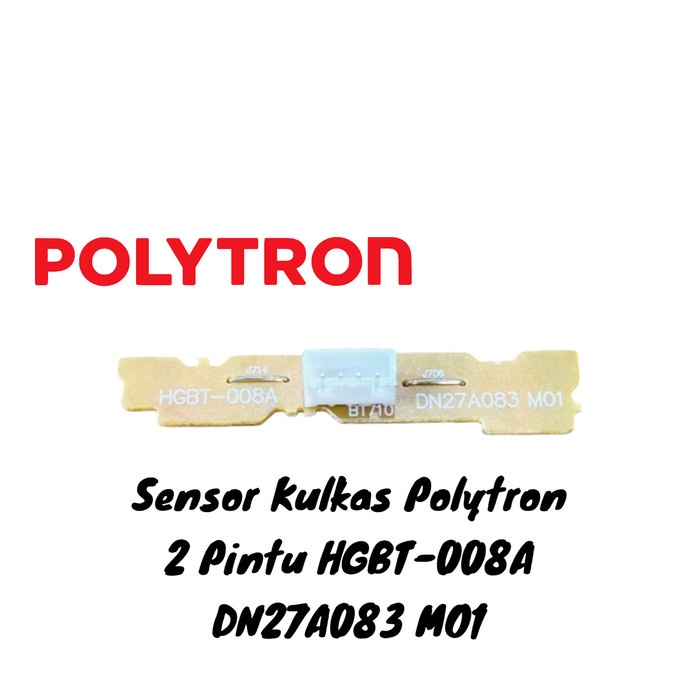Modul Pcb Sensor Magnet Pintu Kulkas Polytron Belleza 3 Type Unit PRM23QX PRM28QX Original 100%