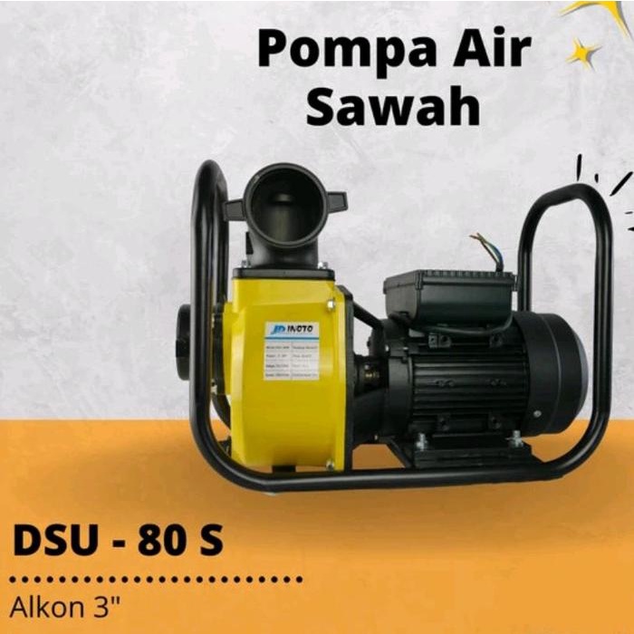 ~~~] INOTO DSU 80 S/ 2 HP Pompa Air Sawah Listrik 1500 watt Inoto Dsu80