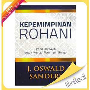 

Kepemimpinan Rohani (J. Oswald Sanders