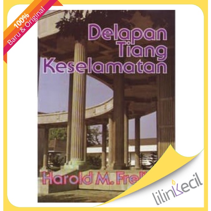 

Delapan Tiang Keselamatan(Horald M.Freligh)