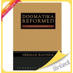 

Dogmatika Reformed Jilid 2: Allah Dan Penciptaan (Herman Bavinck