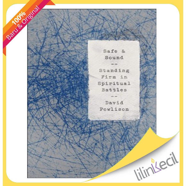 

Safe And Sound ''Standing Firm In Spiritual Battles'' -David Powlis