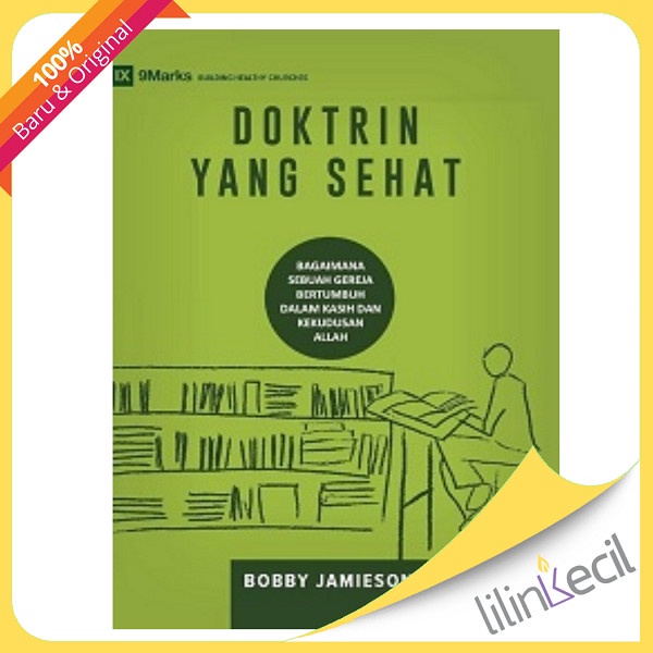 

Buku Doktrin Yang Sehat - Bobby Jamieson