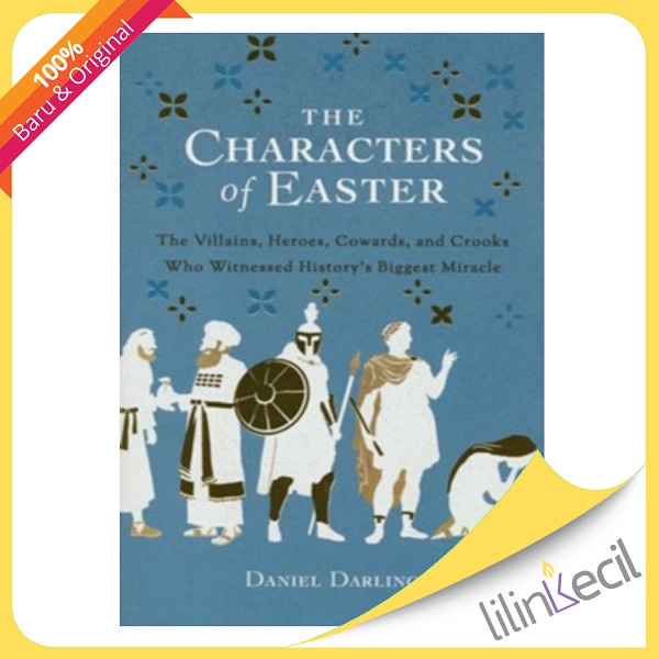 

Buku The Characters Of Easter - Daniel Darling
