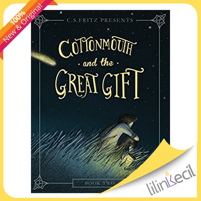 

Buku Cottonmouth And The Great Gift - Series Book 2 C. S. Fritz )