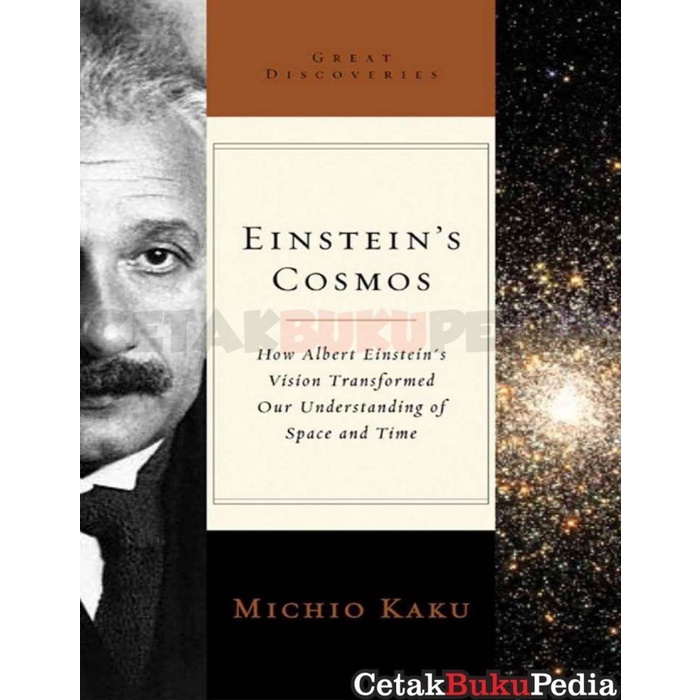 fisik EinsteinS Cosmos How Albert EinsteinS Vision Transformed O Softcover