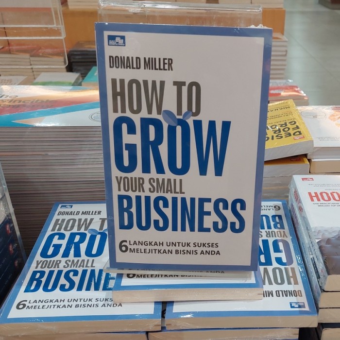 

SALE !!! BUKU HOW TO GROW YOUR SMALL BUSINESS 6 LANGKAH UNTUK SUKSES MELEJITKAN BISNIS ANDA BY