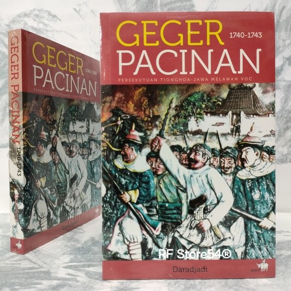 

Buku Geger Pecinan 1740-1743 Persukutuan Tionghoa Jawa Melawan VOC