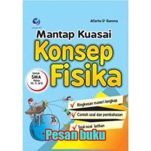 

Buku Mantap Kuasai Konsep Fisika Untuk SMA Kelas 10,11, Dan 12