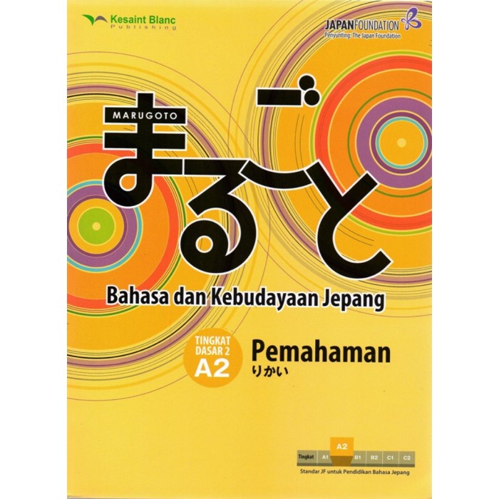 

Marugoto : Bahasa Kebudayaan Jepang Pemahaman Dasar 2 A2