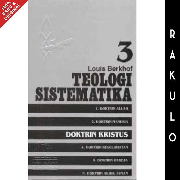 

Buku Teologi Sistematika 3: Doktrin Kristus - Louis Berkhof