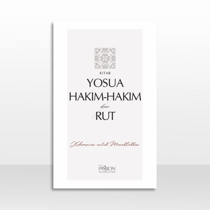 

Kitab Yosua Hakim-Hakim Dan Rut : Buku Bacaan Rohani