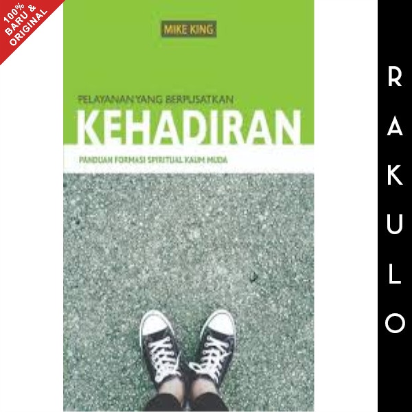 

Buku Pelayanan Yang Berpusatkan Kehadiran - Mike King