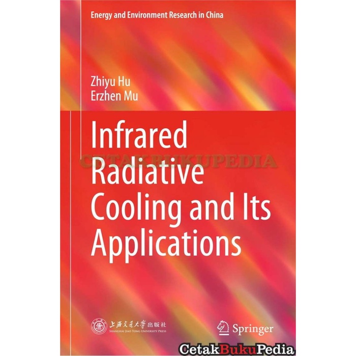 Book Zhiyu H Infrared Radiative Cooling Its Applications