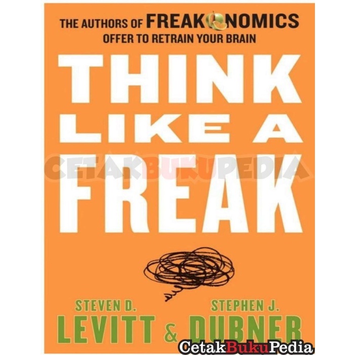 Buku Think Like A Freak Levitdubner
