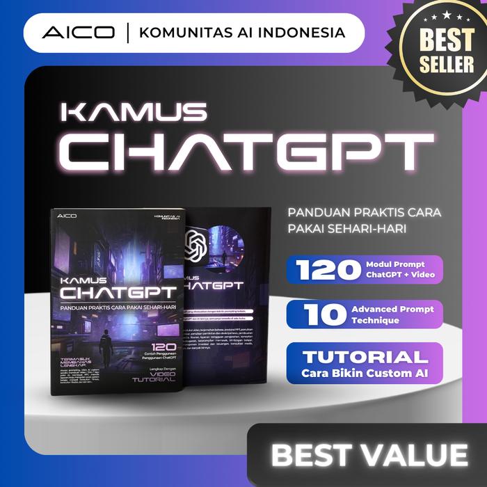 

HJK AICO - Kamus ChatGPT - Buku Panduan Lengkap Cara Pakai ChatGPT [BONUS 120 VIDEO TUTORIAL DURASI