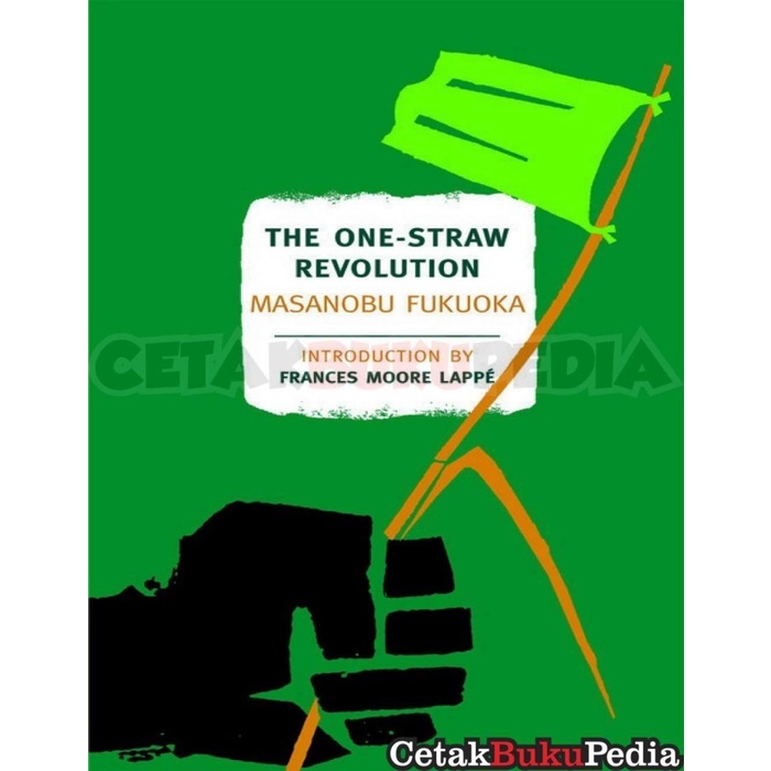 Worldbook One Straw Revolution An Introduction To Natural Farming Softcover