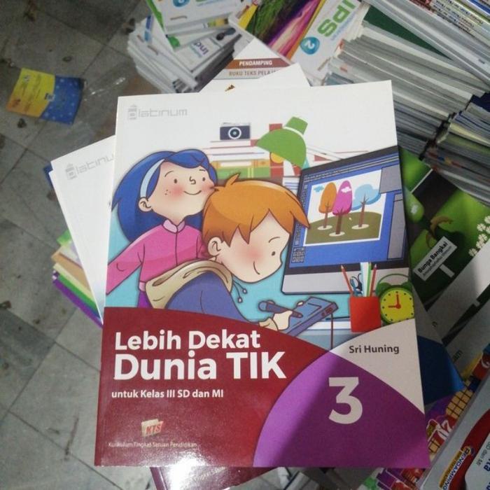 

terbaru !!! buku dunia tik sd kelas 1 2 3 4 5 6 sd platinum / tik sd ready