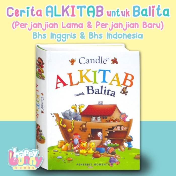 

ALKITAB UNTUK BALITA BILINGUAL (ENGLISH & BAHASA INDONESIA) BEST SELLER