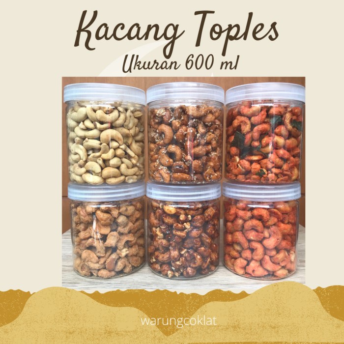 

Kacang Mede Toples 600 ml Kacang Mede Kacang Mete Matang Aneka Rasa