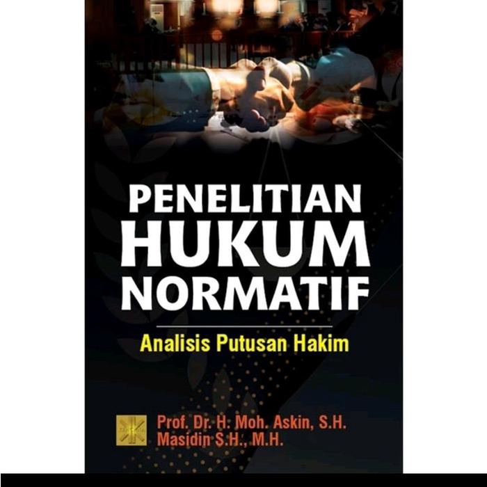 

Diskon Buku Penelitian Hukum Normatif Analisis Putusan Hakim Askin Original Prenada Cod