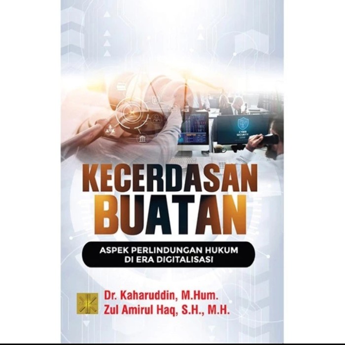 

Ready Stock Buku Original Kecerdasan Buatan Aspek Perlindungan Hukum - Kaharuddin Cod