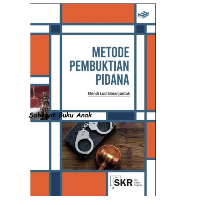 

Viral Buku Skr Seri Kuliah Ringkas Metode Pembuktian Pidana Efendi Lod Simanjuntak Erlangga Cod