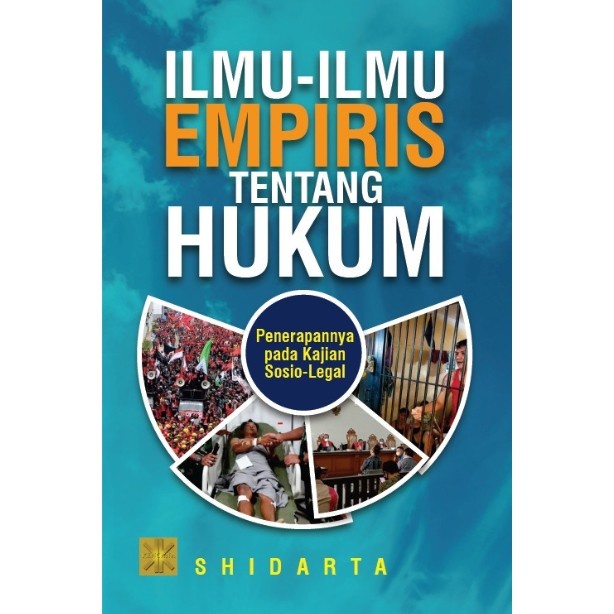 

Produk Terbaru Buku Ilmu-Ilmu Empiris Tentang Hukum: Penerapannya Pada Kajian Sosio-L Cod