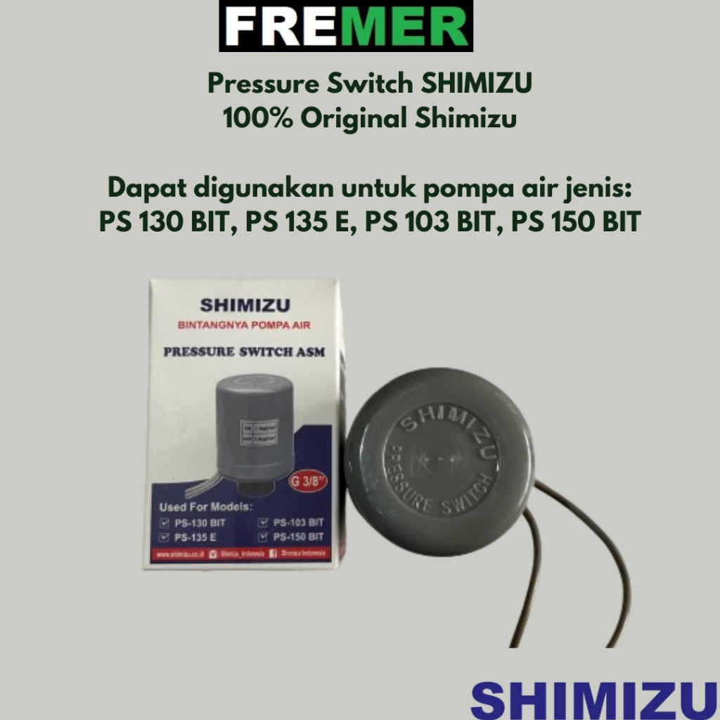 SHIMIZU Otomatis / Pressure Switch Pompa Air PS 130 BIT / PS 135 E / PS 103 BIT / PS 150 BIT AY0