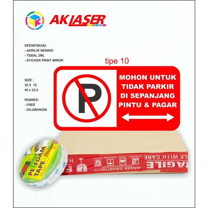 

TERBATAS RAMBU DILARANG PARKIR SIGN AKRILIK - SIGN BOARD TIPE 10