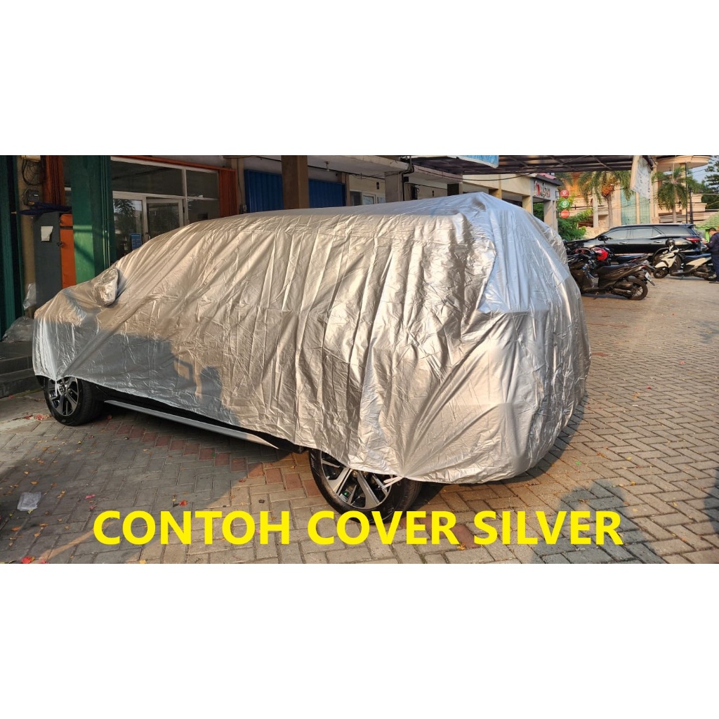 DISKON XENIA LAMA DAN XENIA2022 SILVER COATING BODY COVER MOBIL/SARUNG MOBIL/SELIMUT MOBIL
