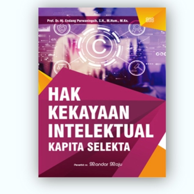 

SALE !!! BUKU HAK KEKAYAAN INTELEKTUAL KAPITA SELEKTA -PROF HJ ENDANG READYY