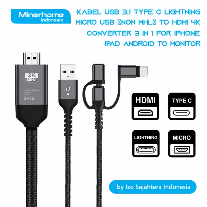 NEW Kabel USB 3.1 Type C, Lightning, Micro USB (Non MHL) to HDMI 4K 60Hz C