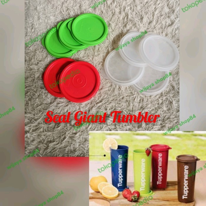 silahkan- tutup gelas Tupperware/ seal Giant Tumbler