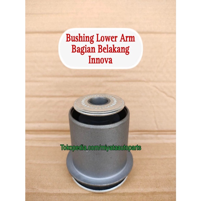 Bushing Lower Arm Bagian Belakang Innova
