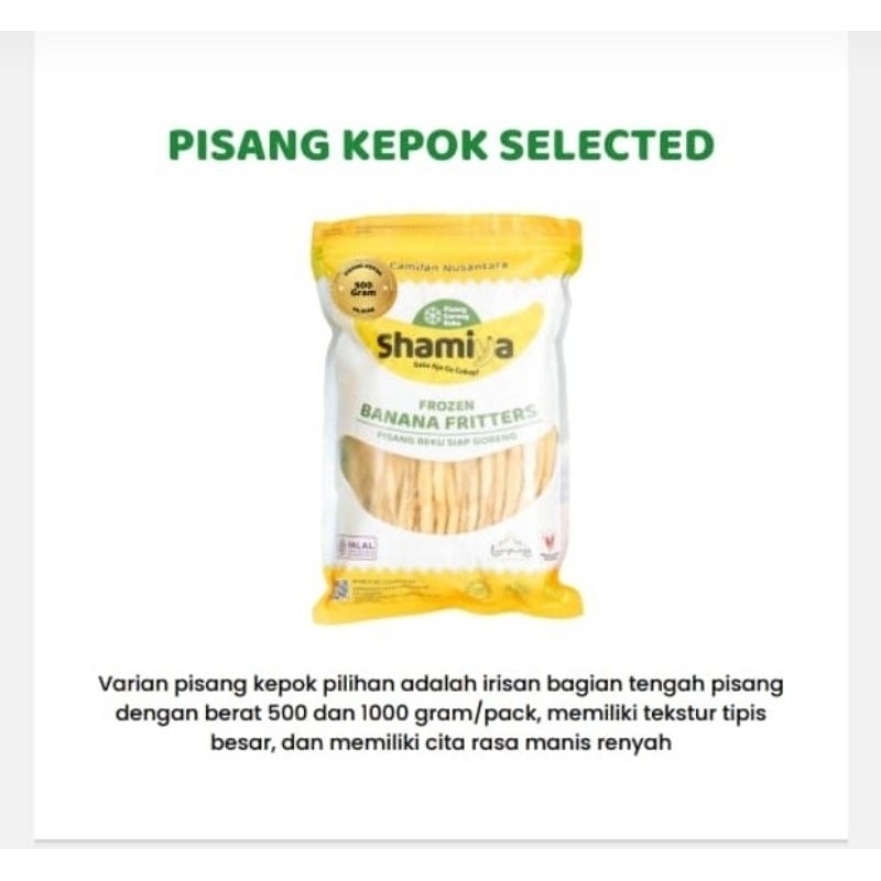 

Pisang Kepok Selected ( Pilihan) Shamiya