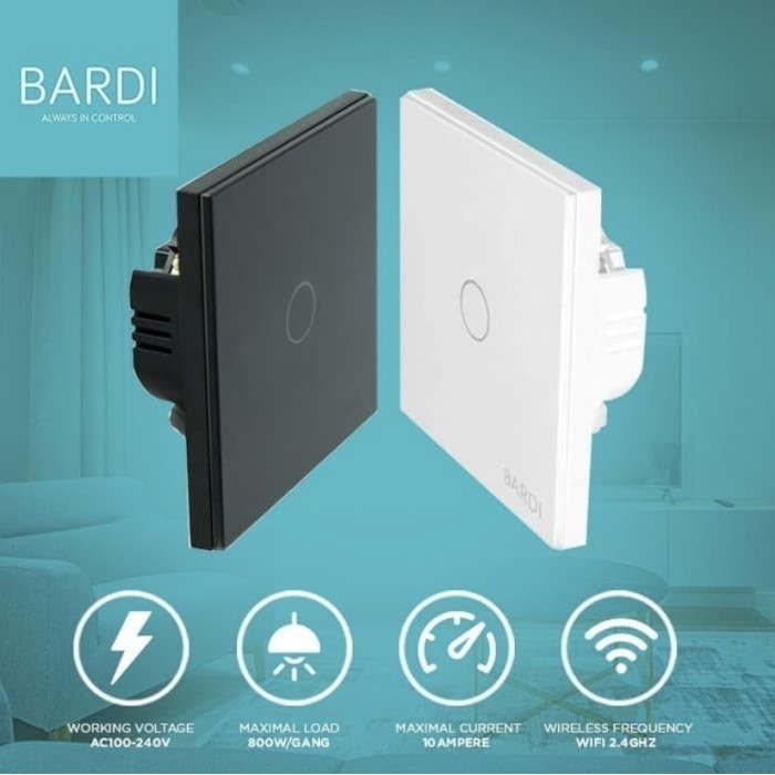BARDI SMART HOME WALL SWITCH 1 GANG EU - SAKLAR LAMPU PINTAR WIFI
