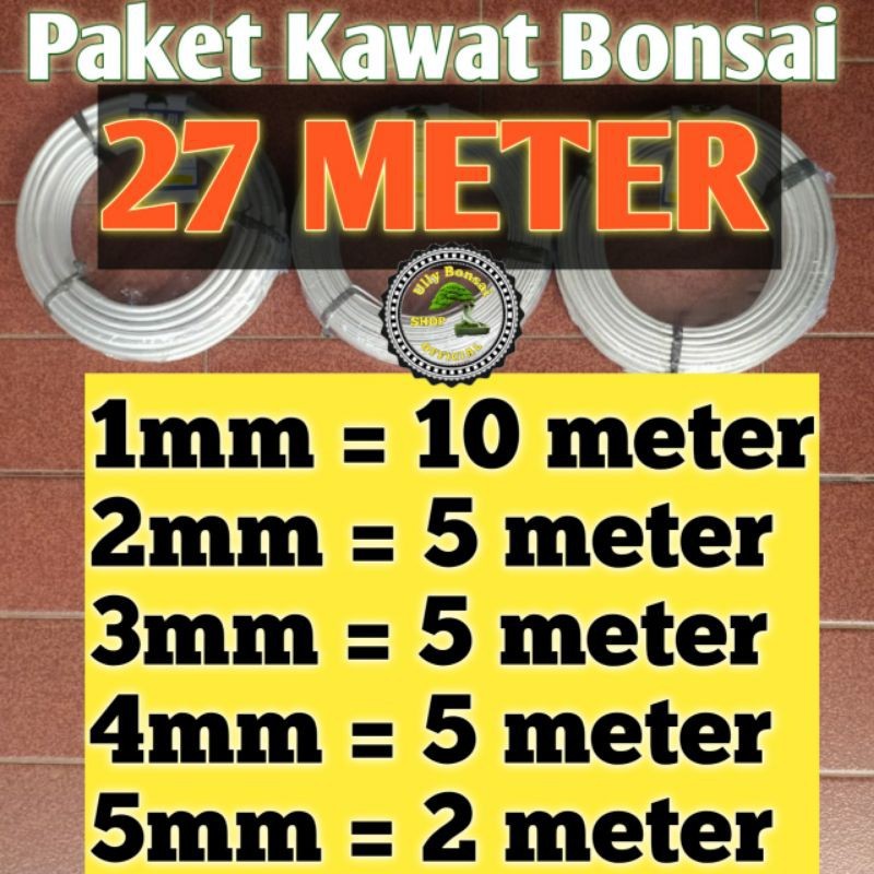 

PAKET KAWAT BONSAI 1mm10m-2mm5m-3mm5m-4mm5m-5mm2m
