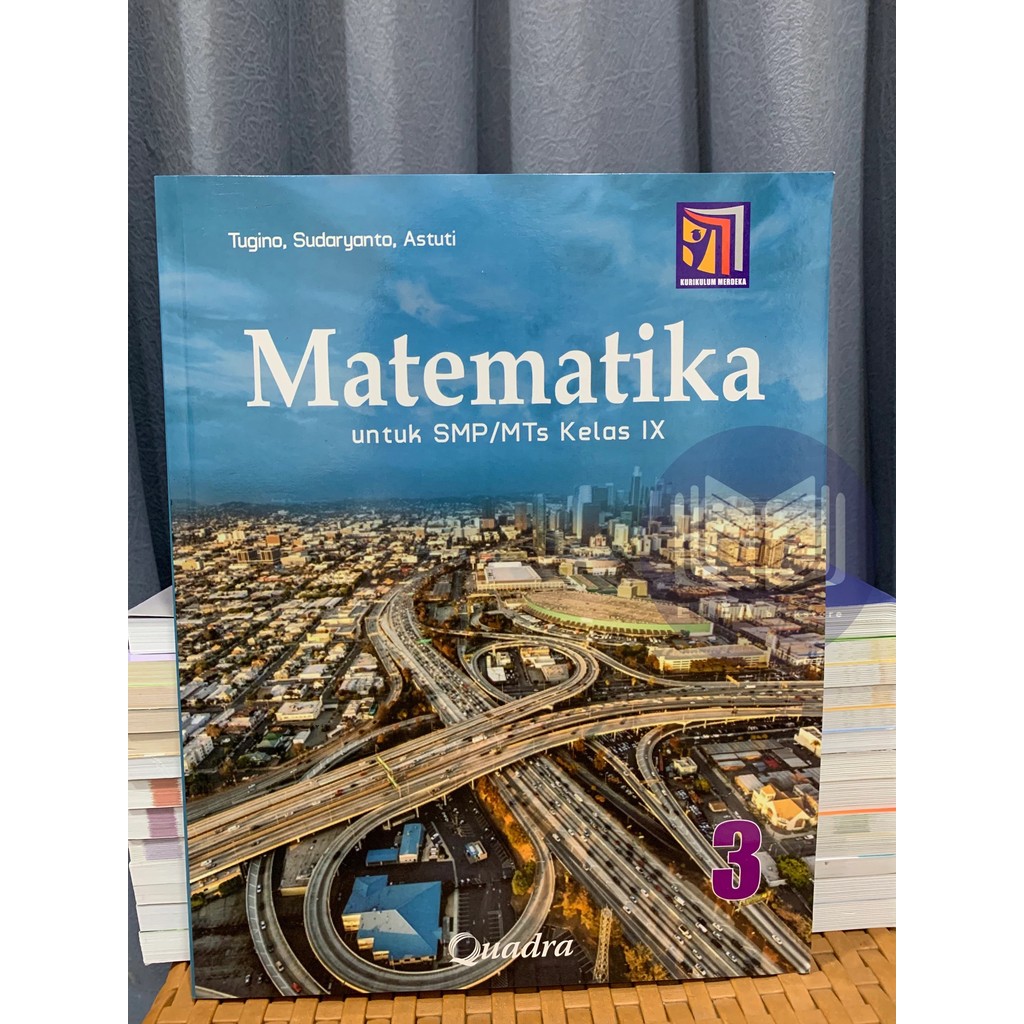 Matematika SMP/MTs Kelas 9/IX Penerbit Quadra Kurikulum Merdeka