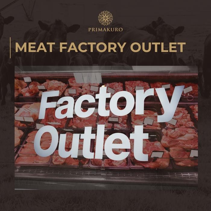 

Meat Factory Outlet - By Primakuro