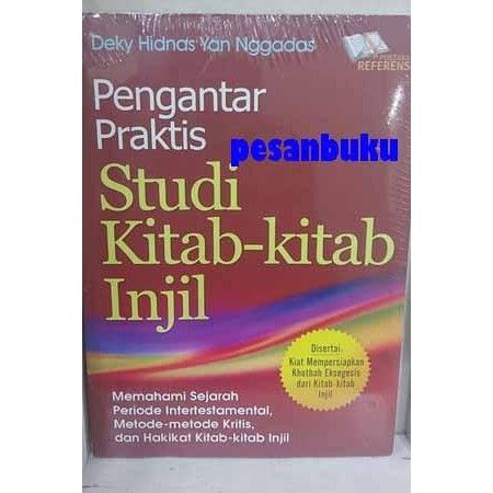 Sale Terbatas Buku Pengantar Praktis Studi Kitab-Kitab Injil - Deky Hidnas Yan Aman