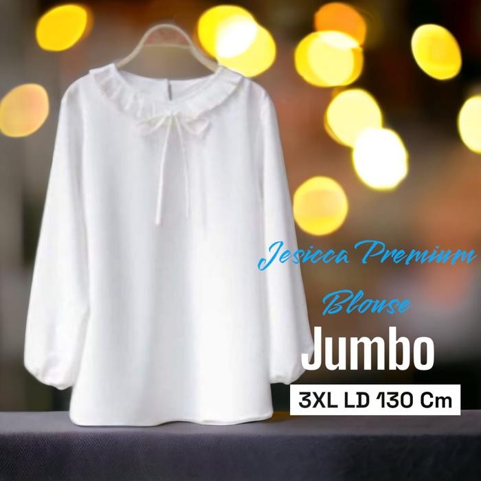 PREMIUM ATASAN JUMBO JESSICA PREMIUM BLOUSE CRINKLE XXXL LD 130 CM WARNA PUTIH Marun dan hitam Baju