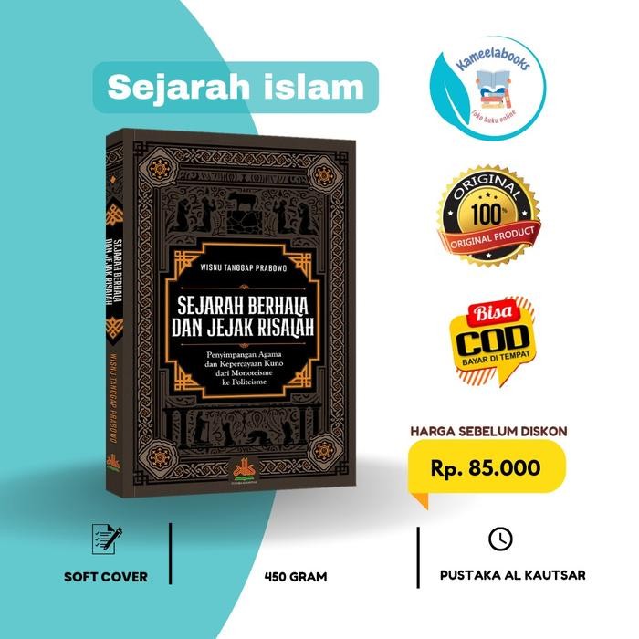 

PROMO! Sejarah Berhala Dan Jejak risalah Pustaka Al kautsar Soft Cover